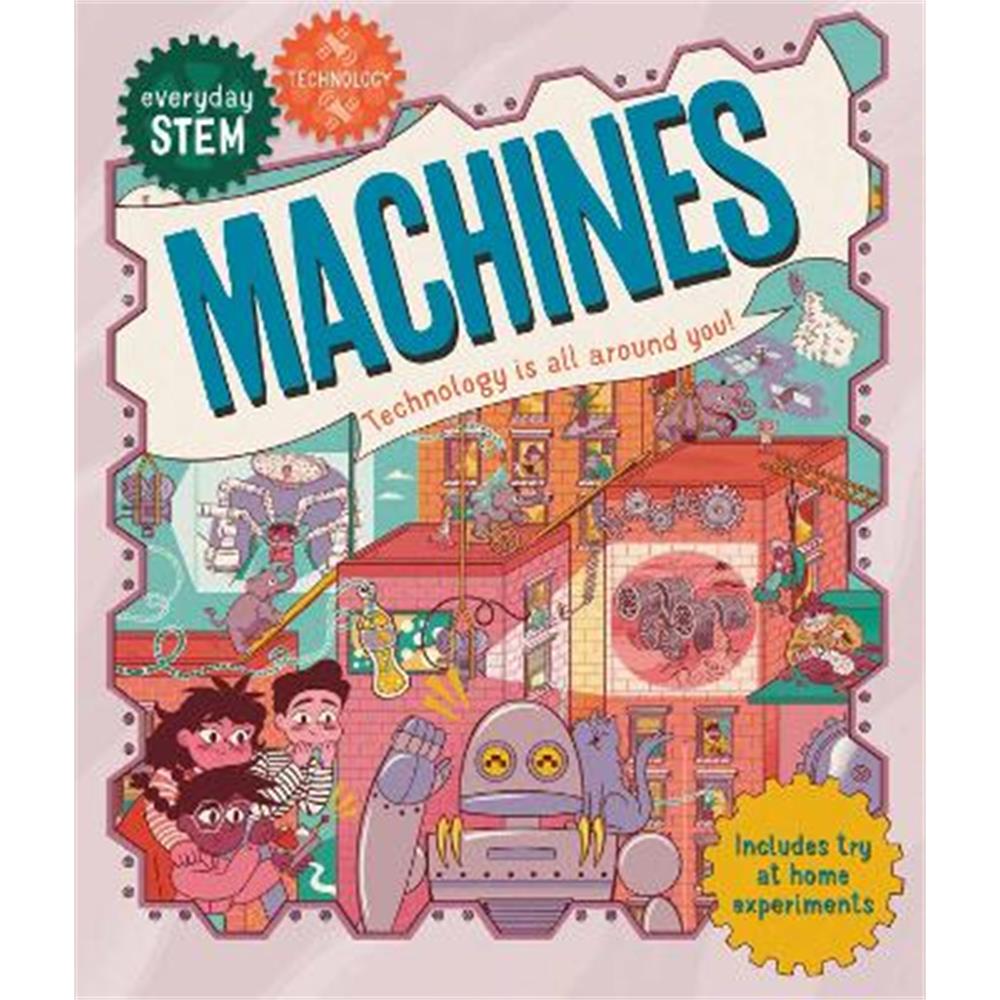 Everyday STEM Technology - Machines (Paperback) - Jenny Jacoby